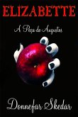 Elizabette, A Peca de Augustos (eBook, ePUB)