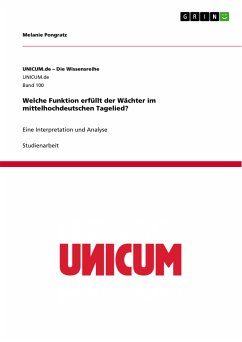 Welche Funktion erfüllt der Wächter im mittelhochdeutschen Tagelied? (eBook, PDF)
