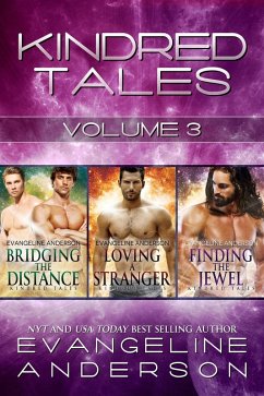Kindred Tales Box Set Volume Three (eBook, ePUB) - Anderson, Evangeline