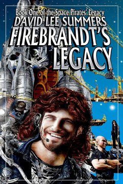 Firebrandt's Legacy (eBook, ePUB) - Summers, David Lee