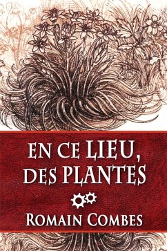 En Ce Lieu, des Plantes (Techlords - Les Seigneurs Tech - Vol. 4) (eBook, ePUB) - Combes, Romain