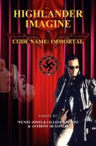 Highlander Imagine: Code Name: Immortal (eBook, ePUB) Highlander Imagine: Code Name: Immortal (eBook, ePUB)
