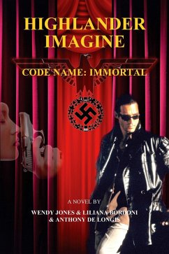 Cover Highlander Imagine: Code Name: Immortal (eBook, ePUB)