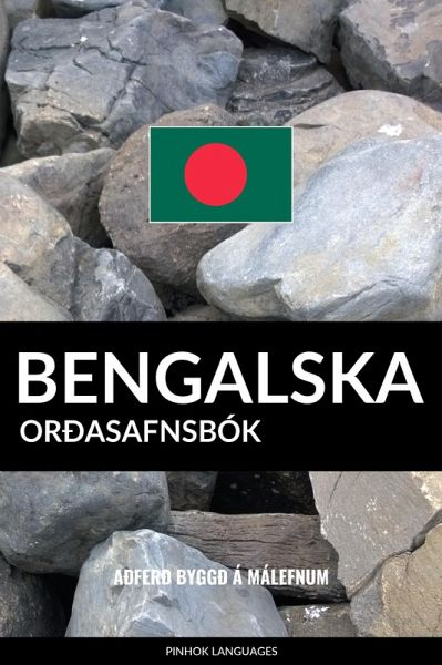 Bengalska Orasafnsbok: Afer Bygg a Malefnum (eBook, ePUB)