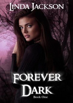 Forever Dark (eBook, ePUB) - Jackson, Linda