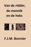 Van de ridder, de monnik en de heks (eBook, ePUB) Van de ridder, de monnik en de heks (eBook, ePUB)