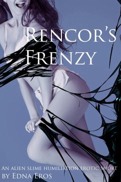 Rencor's Frenzy (eBook, ePUB) - Eros, Edna