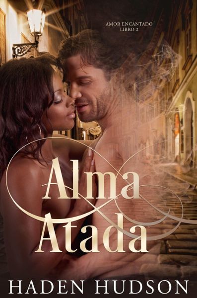 Alma Atada (eBook, ePUB) Alma Atada (eBook, ePUB)