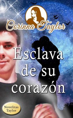 Esclava de su corazon (eBook, ePUB) - Taylor, Corinna