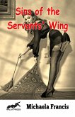 Sins of the Servants' Wing - Part 1 (eBook, ePUB)