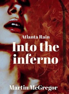 Cover Atlanta Rain: Into the inferno (eBook, ePUB)