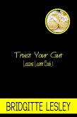 Trust Your Gut (eBook, ePUB)