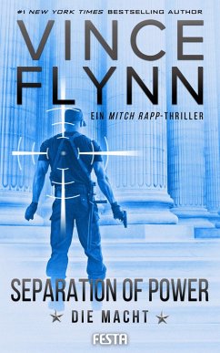 SEPARATION OF POWER - Die Macht (eBook, ePUB) - Flynn, Vince