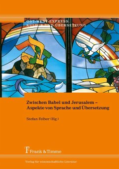 Cover Zwischen Babel und Jerusalem - Aspekte von Sprache und Übersetzung (eBook, PDF)
