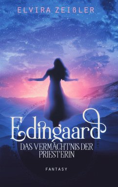 Das Vermächtnis der Priesterin / Edingaard Bd.3