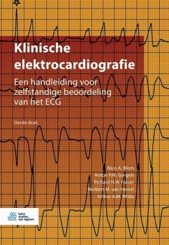 Klinische Elektrocardiografie - Blom, Nico A; Gorgels, Anton P M; Hauer, Richard N W; Hemel, Norbert M van; Wilde, Arthur A M