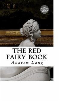 The Red Fairy Book (eBook, ePUB) - Lang, Andrew