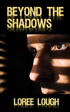 Beyond the Shadows (eBook, ePUB) - Lough, Loree