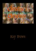 Christine's Amazing Musical Christmas (eBook, ePUB) Christine's Amazing Musical Christmas (eBook, ePUB)