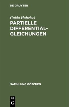 Partielle Differentialgleichungen - Hoheisel, Guido