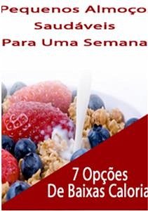 Pequeno Almoço Saudável Para Uma Semana (eBook, PDF) - Paulo Soares, Luis