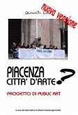 Piacenza Città d'Arte? (eBook, PDF)