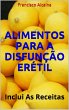 Alimentos para a Disfuncao Eretil... - Bild 1