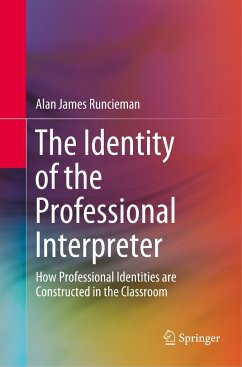 The Identity of the Professional Interpreter - Runcieman, Alan James
