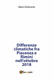 Differenze climatiche fra Piacenza e Rimini nell'ottobre 2018 (eBook, ePUB)