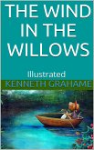 The Wind in the Willows - Illustrated (eBook, ePUB)