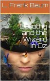 Dorothy and the Wizard in Oz (eBook, PDF)
