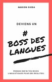 Deviens un boss des langues (eBook, ePUB)