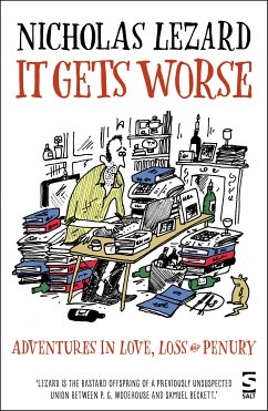 It Gets Worse (eBook, ePUB) - Lezard, Nicholas