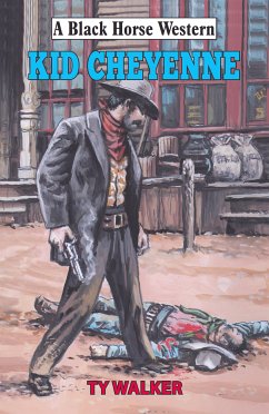 Kid Cheyenne (eBook, ePUB) - Walker, Ty