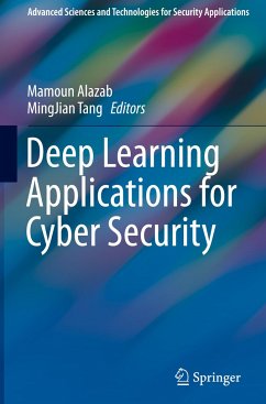 Deep Learning Applications for Cyber Security