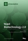 Yeast Biotechnology 2.0