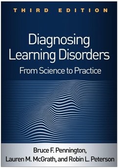 Diagnosing Learning Disorders (eBook, ePUB) - Pennington, Bruce F.; McGrath, Lauren M.; Peterson, Robin