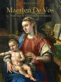 Maerten De Vos: Drawings & Paintings (Annotated) (eBook, ePUB)