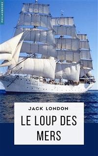 Le Loup des mers (eBook, ePUB) - London, Jack