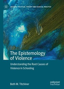 The Epistemology of Violence - Titchiner, Beth M.