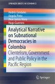 Analytical Narrative on Subnational Democracies in Colombia
