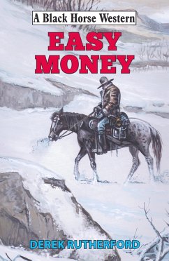 Easy Money (eBook, ePUB) - Rutherford, Derek