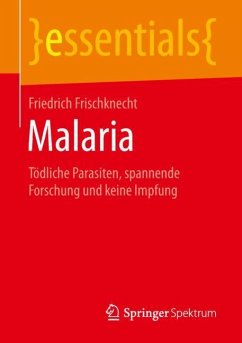Malaria - Frischknecht, Friedrich