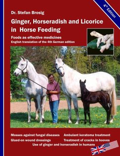 Ginger, horseradish and licorice in horse feeding - Brosig, Stefan