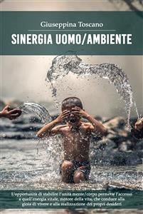 Sinergia Uomo/Ambiente (eBook, ePUB) - Toscano, Giuseppina