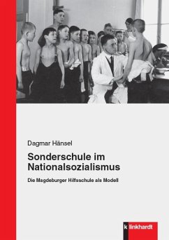 Sonderschule im Nationalsozialismus - Hänsel, Dagmar