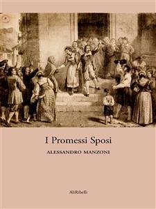 I promessi sposi (eBook, ePUB) - Manzoni, Alessandro