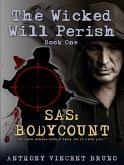 SAS: Body Count: The Wicked Will Perish (1) (eBook, ePUB)
