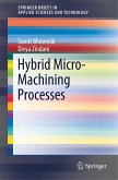 Hybrid Micro-Machining Processes
