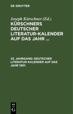 Deutscher Literatur Kalender auf das Jahr 1901